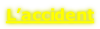 L’accident